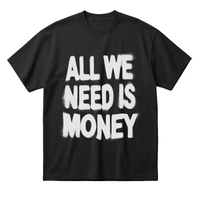 All We Need Is Moneyoversized cotton t-shirt for men and women by BOMBAE STORE