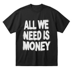 All We Need Is Moneyoversized cotton t-shirt for men and women by BOMBAE STORE