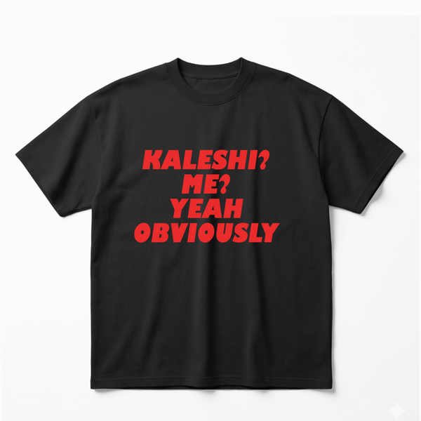 Kaleshi?
